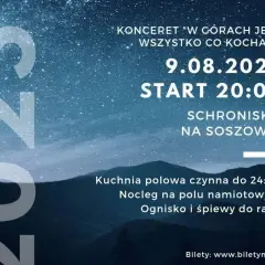 W górach jest wszystko co kocham koncert - terminy i szczegóły wydarzeń