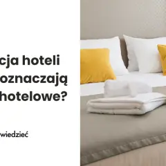 Ile gwiazdek może mieć hotel? Odkryj tajemnice klasyfikacji hoteli