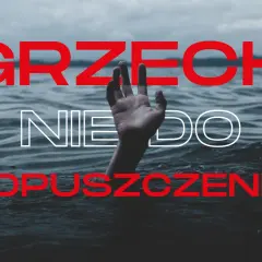 Dłoń wystająca z wody, symbolizująca grzechy przeciwko Duchowi Świętemu, które są nie do odpuszczenia.
