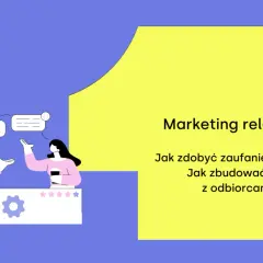 Marketing relacji: jak zdobyć zaufanie klientów i zbudować więź z odbiorcami? To klucz do sukcesu w social sellingu.