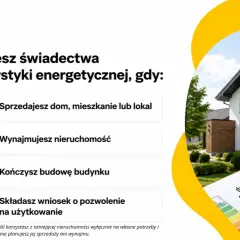 Czy świadectwo energetyczne jest obowiązkowe? Tak, gdy sprzedajesz lub wynajmujesz dom, kończysz budowę lub składasz wniosek o pozwolenie na użytkowanie.