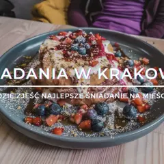 Co zjeść w Krakowie? Najlepsze potrawy, które musisz spróbować