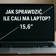 Jak sprawdzić ile cali ma laptop? Ekran pokazuje 15,6 cala.