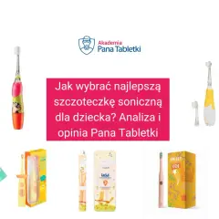 Ranking szczoteczek elektrycznych dla dzieci: kolorowe modele z bajkowymi motywami i analizą Pana Tabletki.