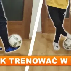 Jak przeprowadzić trening piłkarski w domu i poprawić swoje umiejętności
