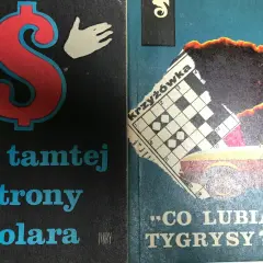 Okładki książek: "Z tamtej strony dolara" z symbolem dolara i dłonią, oraz "Co lubią tygrysy?" z fragmentem krzyżówki i samochodem.