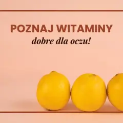 Poznaj witaminy na wzrok i ich naturalne źródła - kompleksowy poradnik