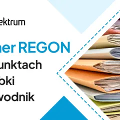 Numer REGON w 7 punktach – szybki przewodnik. Dowiedz się, co to jest REGON i jak go uzyskać.