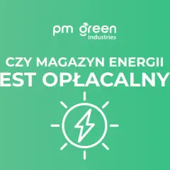 Logo PM Green Industries i pytanie "Czy magazyn energii jest opłacalny?". Ikona błyskawicy w okręgu symbolizuje energię.