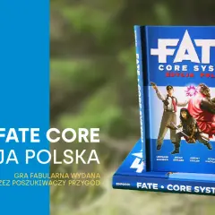 Okładka gry RPG po polsku "Fate Core Edycja Polska". Bohaterowie w akcji, gotowi na przygodę.
