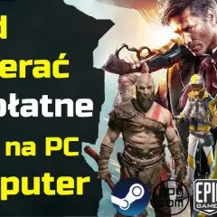 Skąd pobrać gry na PC? Legalne źródła i tanie granie!