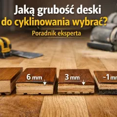 Różne rodzaje desek drewnianych: grubość 6 mm, 3 mm i ~1 mm. Poradnik eksperta o cyklinowaniu.