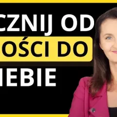 Jak pokochać siebie ćwiczenia, które zmienią twoje życie na lepsze