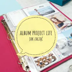 Co napisać na pierwszej stronie albumu? Projekt Life z wakacyjnymi zdjęciami i inspiracją na początek.