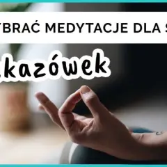 Co to jest medytacja? Odkryj jej korzyści i techniki praktyki