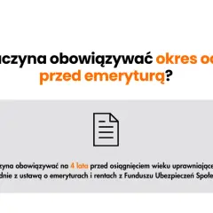 Jak długo trwa okres ochronny przed emeryturą i kto go ma?