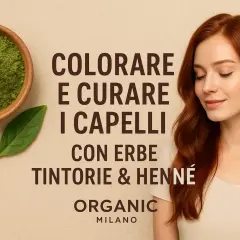 Colorare e curare i capelli con erbe tintorie e henné. Scopri come ottenere un rosso naturale e capelli sani.