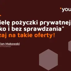 Pożyczki prywatne: Kogo polecam i jak nie dać się oszukać?