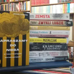 Książki o Auschwitz na faktach: "Zapraszamy do nieba" Jacka Leociaka i inne historie o obozach zagłady.