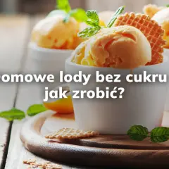 Przepisy na zdrowe lody bez cukru, które zachwycą Twoje podniebienie