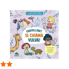 Copertina libro "Farfallina? Si chiama Vulva!", con bambini, animali e il tema della vagina neonata.