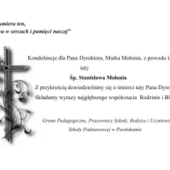 Kondolencje dla Pana Dyrektora z powodu śmierci taty. "Nie umiera ten, kto trwa w sercach i pamięci naszej". Wyrazy współczucia Rodzinie.