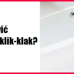 Zablokowany korek klik klak w umywalce. Jak go odblokować?