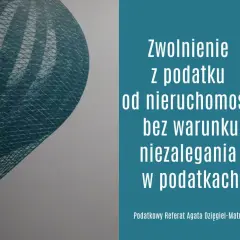 Legalnie nie płać podatku od nieruchomości? Odkryj zwolnienia!