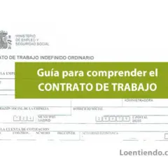 Guía para comprender el contrato de trabajo, un documento oficial del Ministerio de Empleo y Seguridad Social donde se firma un contrato de trabajo.