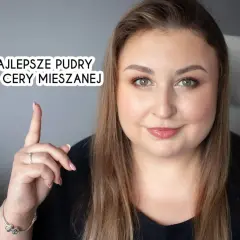 Puder do cery mieszanej: Ranking, skład, aplikacja. Mat bez maski!