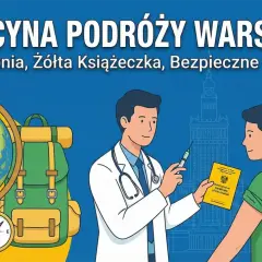 Lekarz medycyny podróży przygotowuje pacjenta do bezpiecznych wakacji, oferując szczepienia i żółtą książeczkę.