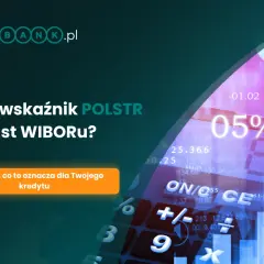 Nowy wskaźnik POLSTR zamiast WIBORU? Sprawdź, co to oznacza dla Twojego kredytu. Grafika z kalkulatorem i wykresami finansowymi.