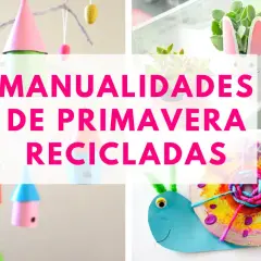 Manualidades de primavera recicladas para decorar el aula: casitas de pájaros, caracoles y adornos con botellas.