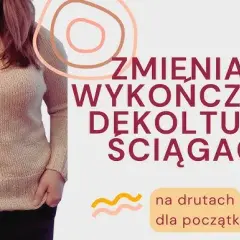 Jak zrobić swetry na drutach - proste techniki dla każdego poziomu