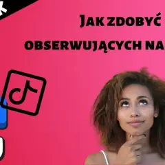 Jak zdobyć follow na TikTok: 7 skutecznych metod popularności