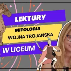 Mit o wojnie trojańskiej Parandowski - prawda i tajemnice legendy
