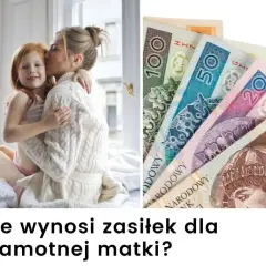 Zasiłek dla samotnej matki: kwota, warunki i jak go otrzymać