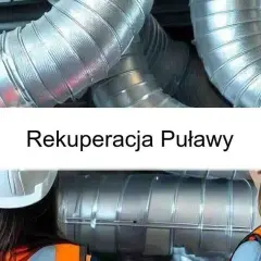 Rekuperacja w Puławach: Korzyści i Proces Montażu Systemu