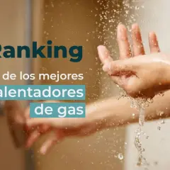 El mejor calentador de gas butano para un agua caliente eficiente