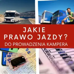 Jakie prawo jazdy na kampera? Poznaj wymagania i przepisy