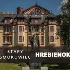 Najlepsze atrakcje w Starym Smokowcu, które musisz zobaczyć