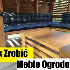 Jak zrobić meble ogrodowe samodzielnie - proste i tanie pomysły