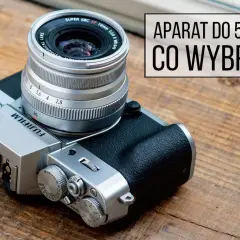 Jaki aparat do 5000 zł wybrać? Oto najlepsze modele na rynku
