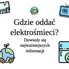 Gdzie oddać elektrośmieci w Łodzi? Sprawdź punkty odbioru i uniknij kar!