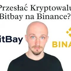 Jak bezpiecznie przelać kryptowaluty z Bitbay na Binance bez straty pieniędzy