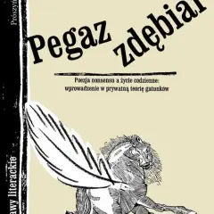 Kim jest autor książki pegaz zdębiał? Odkryj jego tajemnice