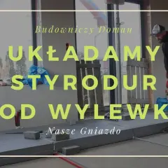 Jak zrobić wylewkę na styropianie bez błędów – krok po kroku