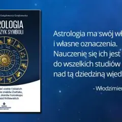 Astrologia jako język symboli - odkryj głębię astrologii w książce
