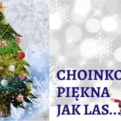Podkład muzyczny choinko piękna jak las - idealny na święta