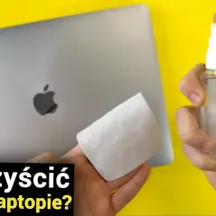 Jak czyścić ekran MacBooka, aby uniknąć uszkodzeń i zarysowań
